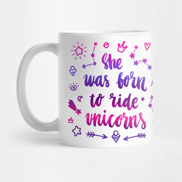 She was born ride to unicorns. by Viaire